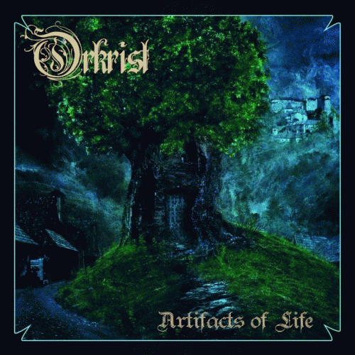 Orkrist : Artifacts of Life